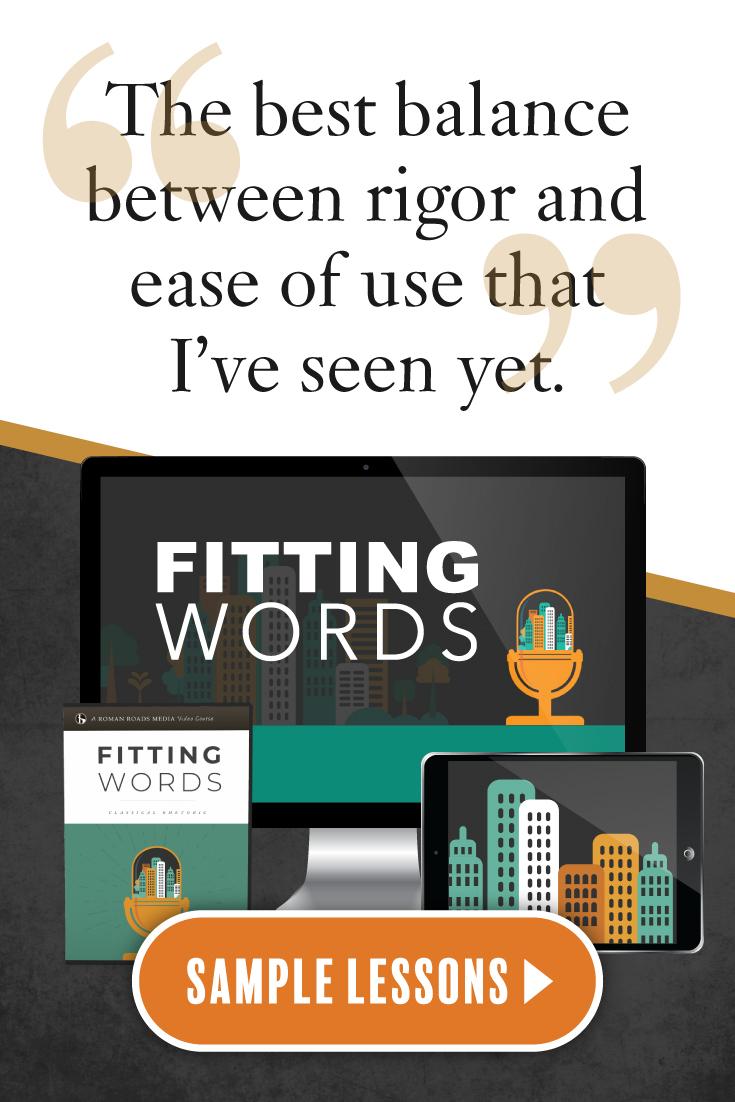 Fitting Words Classical Rhetoric Homeschool Curriculum