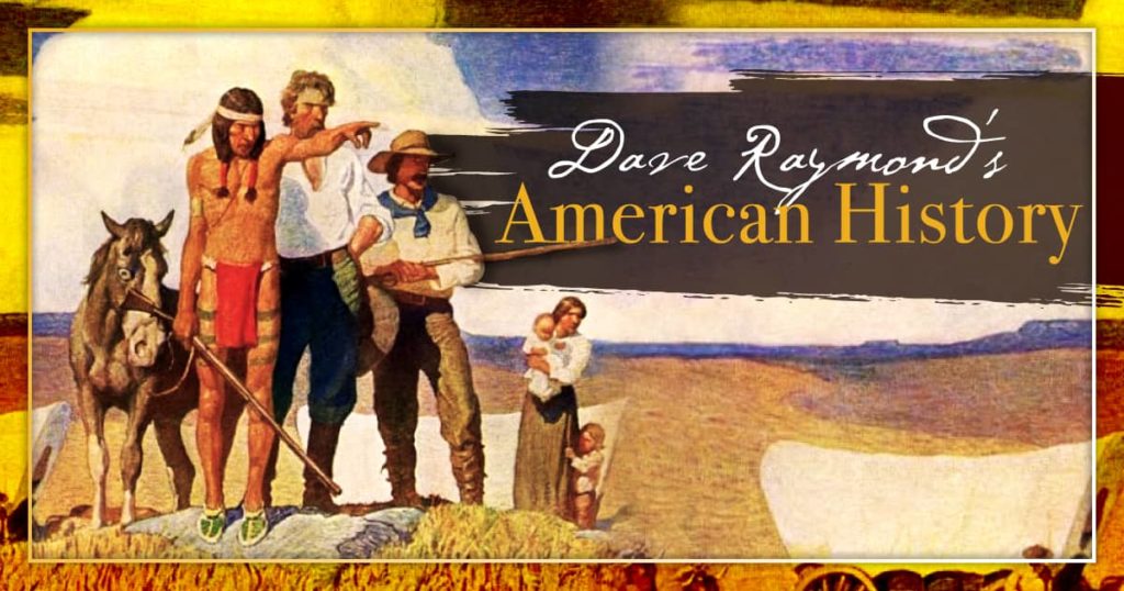 Dave Raymond's American History