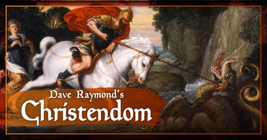 Dave Raymond's Christendom