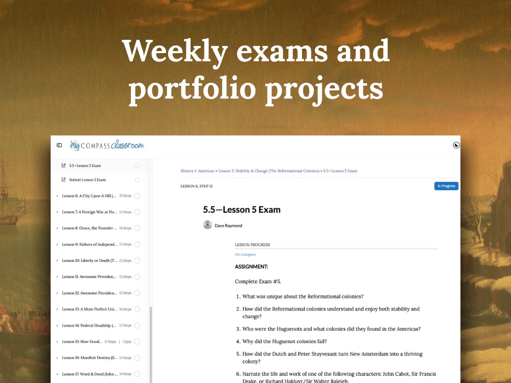 Weekly exams and portfolio projects