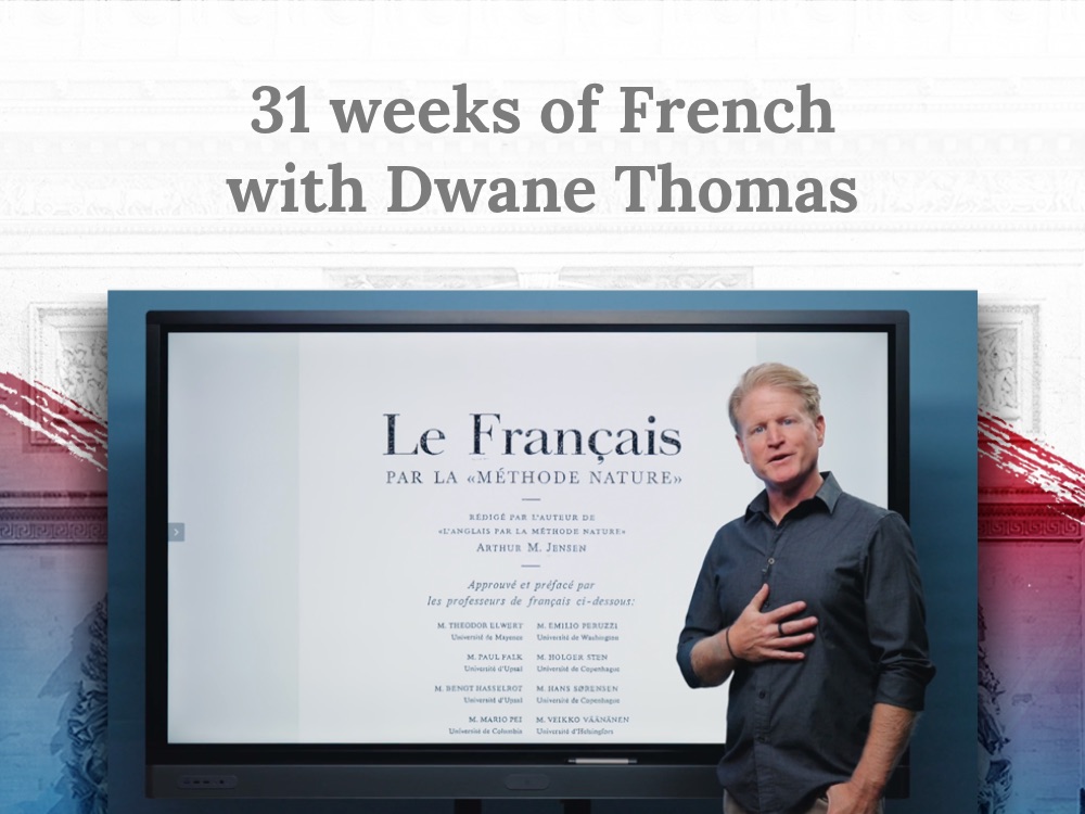 31 weeks of French with Dwane Thomas