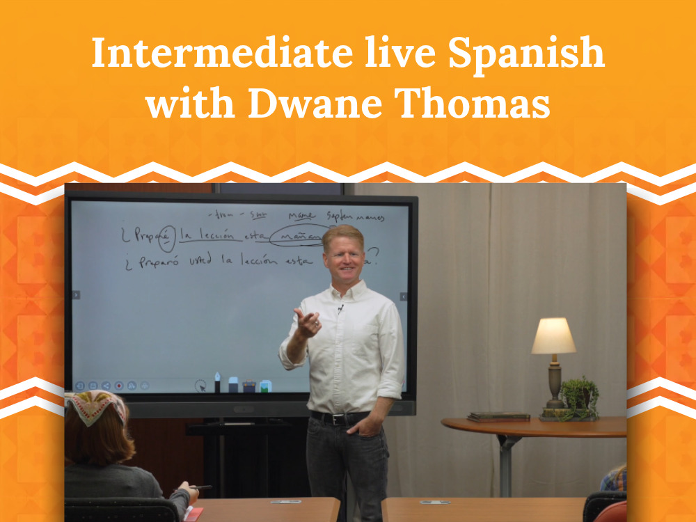 Intermediate live Spanish with Dwane Thomas