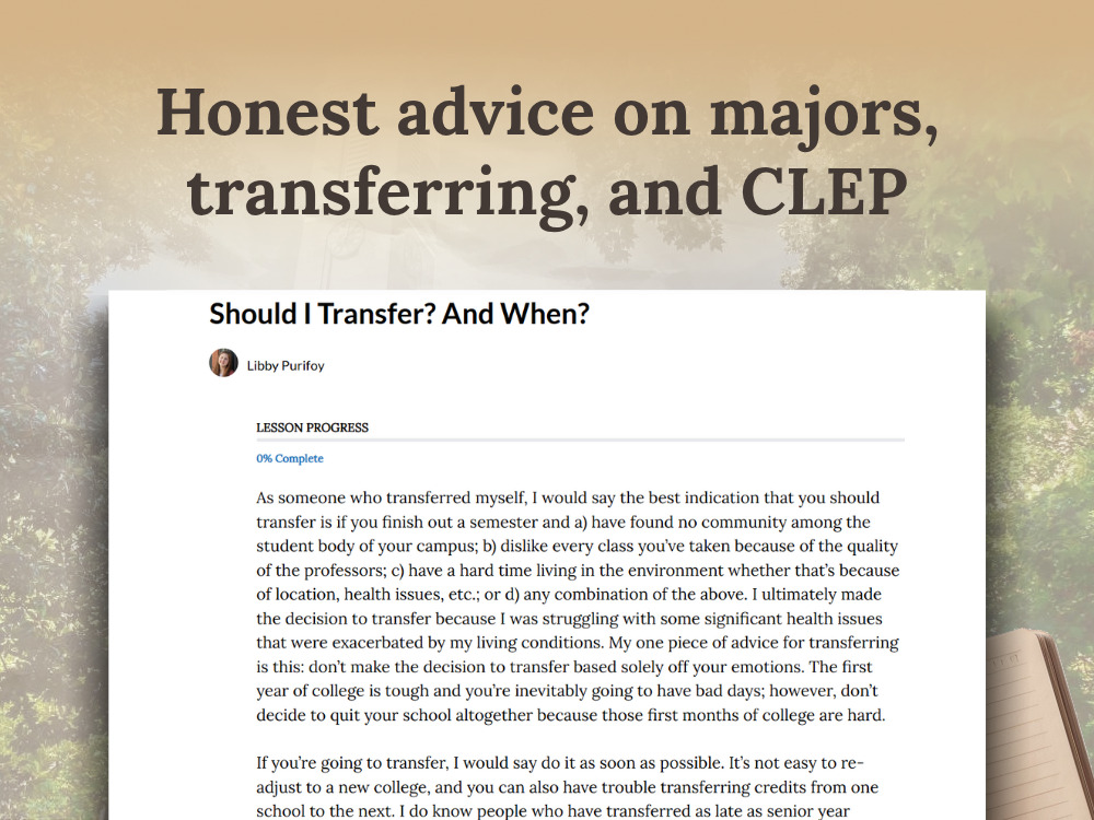 Honest advice on majors, transferring, and CLEP